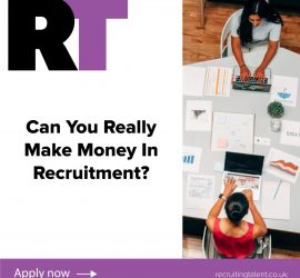 can you really make money in recruitment?
